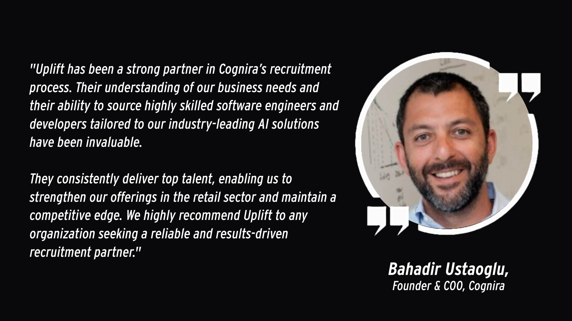 Bahadir Ustaoglu, Founder & COO, Cognira